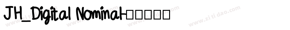 JH_Digital Nominal字体转换